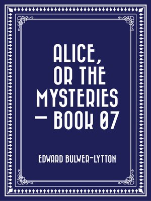 cover image of Alice, or the Mysteries — Book 07